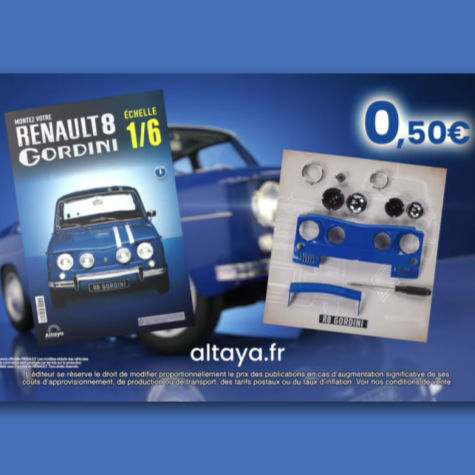 Le numro 1 Renault 8 Gordini Altaya